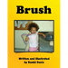 Brush