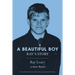 A Beautiful Boy: Ray's Story