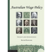 Australian Wage Policy: Infancy and Adolescence