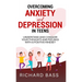 Overcoming Anxiety and Depression in Teens