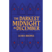 The Darkest Midnight in December