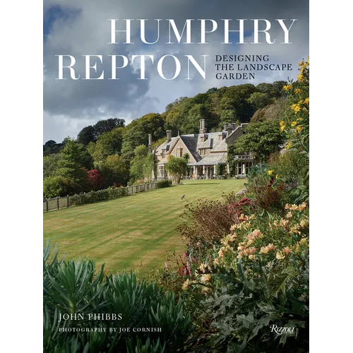 Humphry Repton: Designing the Landscape Garden