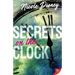 Secrets on the Clock