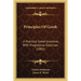 Principles Of Greek: A Practical Greek Grammar, With Progressive Exercises (1882)