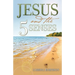 Jesus and the 5 Senses