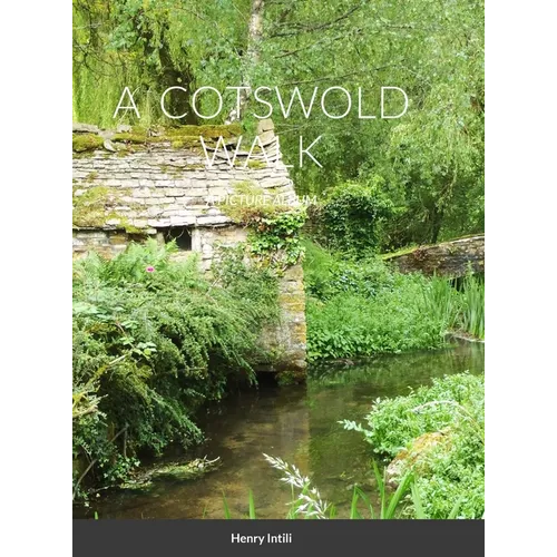 The Cotswolds: A Picture Album
