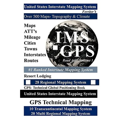 United States Road Atlas Volume 1: United States Interstate Mapping System