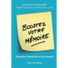 Boostez votre mémoire: Mémorisez l'impossible en vous amusant