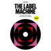 The Label Machine: Build Your Music Career with the Record Label Model