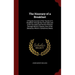 The Itinerary of a Breakfast: A Popular Account of the Travels of A Breakfast Through the Food Tube and of the ten Gates and Several Stations Throug