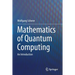 Mathematics of Quantum Computing: An Introduction