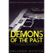 Thrillers: Murder mystery: Demons Of The Past: (thriller, suspense, jealousy, mystery, police, murder, dark, conspiracy)