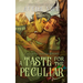 A Taste for the Peculiar