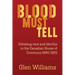 Blood Must Tell: Debating Race and Identity in the Canadian House of Commons, 1880-1925