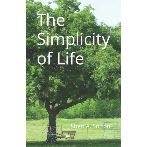 The Smplicity of Life
