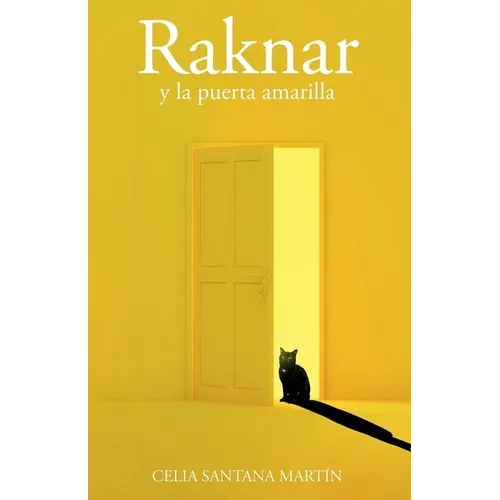 Raknar y la puerta amarilla