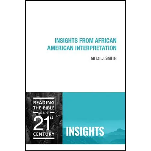 Insights from African American Interpretation
