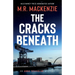 The Cracks Beneath
