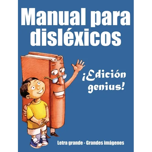 El manual del disléxico: Edición genius