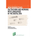 New perspectives on teaching and working with languages in the digital era