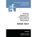 Proceedings of the Eighth International Symposium on Human Aspects of Information Security & Assurance (HAISA 2014)