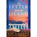 The Letter from the Island: An absolutely gripping and heartbreaking dual timeline historical novel