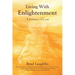 Living With Enlightenment: A Journey of Love