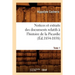 Notices Et Extraits Des Documents Relatifs À l'Histoire de la Picardie. Tome 1 (Éd.1854-1858)
