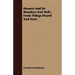 Heaven And Its Wonders And Hell: From Things Heard And Seen
