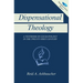 Dispensational Theology: A Textbook on Eschatology in the Twenty-First Century