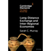 Long-Distance Exchange and Inter-Regional Economies