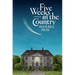 Five Weeks in the Country