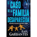 El caso de la familia desaparecida: Una novela policíaca de misterio y crimen