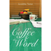 Coffee & the Word