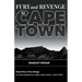Fury and Revenge in Cape Town