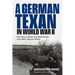A German Texan in World War II: The Diary, Letters, and Memorabilia of an 88th Infantry Officer