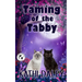 Taming of the Tabby