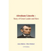 Abraham Lincoln: Story of Great Leader and Hero