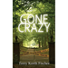 Gone Crazy