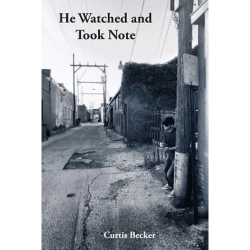 He Watched and Took Note