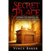 Secret Place: Learn To Dwell In The Holy of Holies
