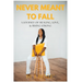 Never Meant To Fall