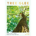 Tree Glee: How and Why Trees Make Us Feel Better