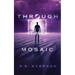 Through the Mosaic