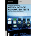 Metrology of Automated Tests: Static and Dynamic Characteristics