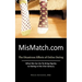 Mismatch.com: The Disastrous Effects of Online Dating What We Can Do to Bring Dignity to Dating in the 21st Century
