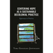 Centering Hope as a Sustainable Decolonial Practice: Esperanza En Práctica