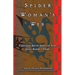 Spider Woman's Web: Traditional Native American Tales about Women's Power