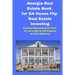 Georgia Real Estate Book for GA House Flip Real Estate Investing: A House Flipping Business Plan for you to Buy to Flip Property