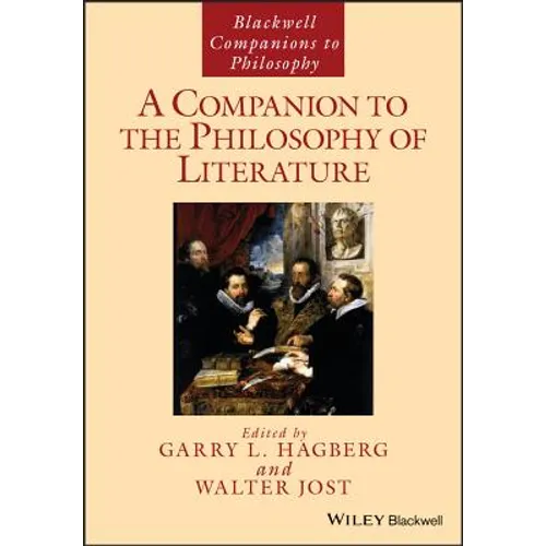 A Companion to the Philosophy of Literature